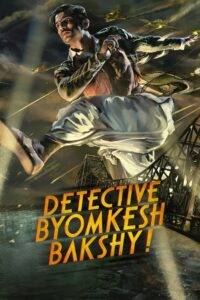 Detective Byomkesh Bakshy (2015) Hindi Dubbed