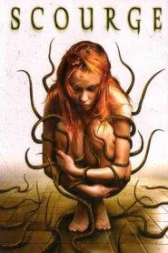 Scourge (2008) Hindi Dubbed