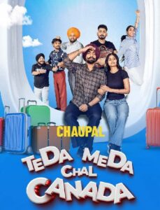 Teda Meda Chal Canada (2025) Punjabi HD