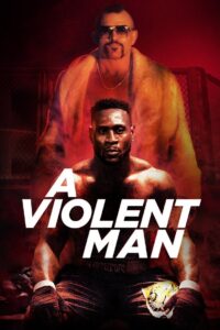 A Violent Man (2019) Hindi Dubbed
