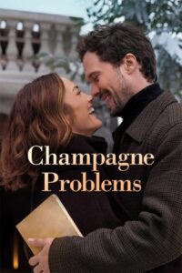 Champagne Problems (2025) Hindi Dubbed Netflix