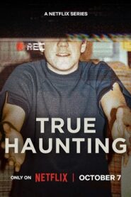 True Haunting (2025) Hindi Season 1 Complete Netflix