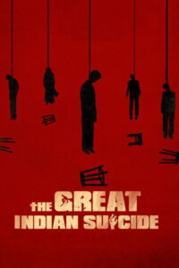 The Great Indian Suicide (2023) Hindi Dubbed